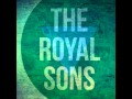 The Royal Sons ~ Sixteen 