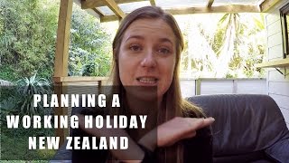 Planning A Working Holiday In NEW ZEALAND | Travel Guide |