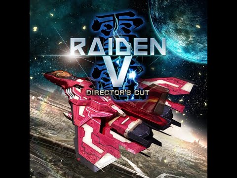 Raiden V: Director's Cut - Full Game