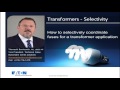 Fuse Selective Coordination And Transformers