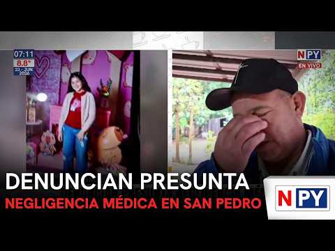 Denuncian presunta negligencia médica en San Pedro