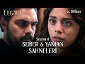 Legacy Season 1 #SehYam Scenes Part 2 | Emanet Sezon 1 Seher & Yaman Sahneleri 2. Bölüm