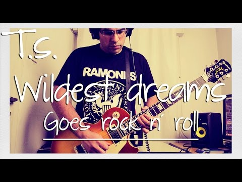 Taylor Swift Wildest Dreams Cover Goes Rock n´ Roll