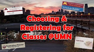 How to Choose and Register for Classes at the University of Minnesota