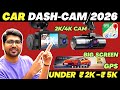 TOP 3 Best DashCam For Cars India 2026 Best Car DashCam 2026 Under 2000 5000