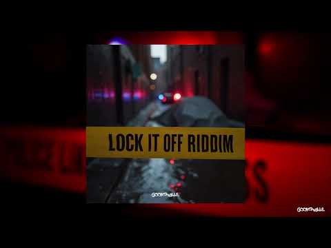 LOCK IT OFF RIDDIM (DANCEHALL 2026)