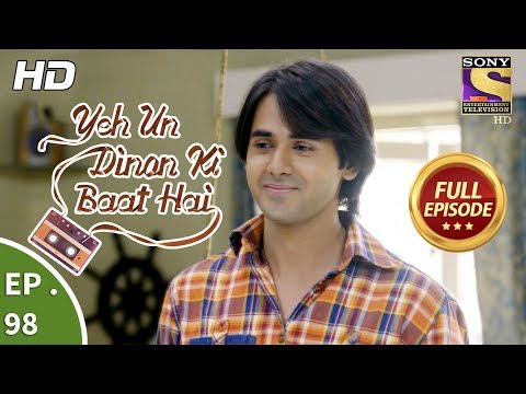 Yeh Un Dinon Ki Baat Hai  -  Ep 98 -  Full Episode -  18th January, 2018
