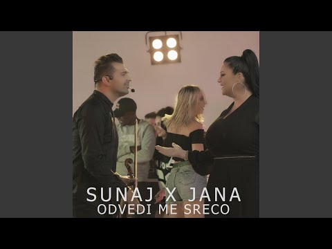 Odvedi Me Sreco (feat. Jana)