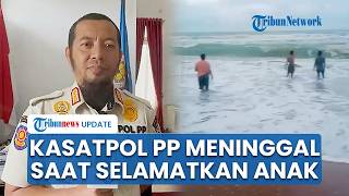 Kronologi Kasatpol PP Sambas Meninggal saat Coba Selamatkan sang Anak yang Tenggelam di Pantai