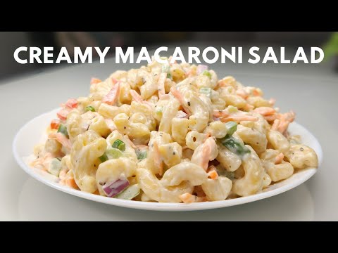 Easy & Classic Creamy Macaroni Salad | How To Make Macaroni Salad | Best Macaroni Salad