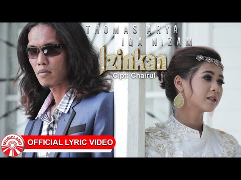 Thomas Arya & Iqa Nizam – Izinkan [Official Lyric Video HD]