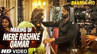 Making Of &quot;Mere Rashke Qamar&quot; Song | Baadshaho | Ajay Devgn, Ileana, Nusrat &amp; Rahat Fateh Ali Khan