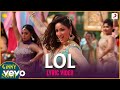 LOL - Official Lyric Video|Ginny Weds Sunny Yami–Vikrant|Payal Dev|Kunaal Vermaa|Dev Negi