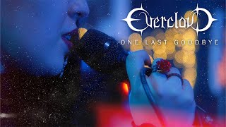 Evercloud - One Last Goodbye (Anathema Cover)