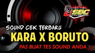 Download lagu DJ CEK SOUND KARA X BORUTO FULL BASS HOREG TERBARU 2022 BY JSBC PRODUCTION mp3