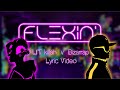 LIT killah x Bizarrap - Flexin' (Official Lyric Video)