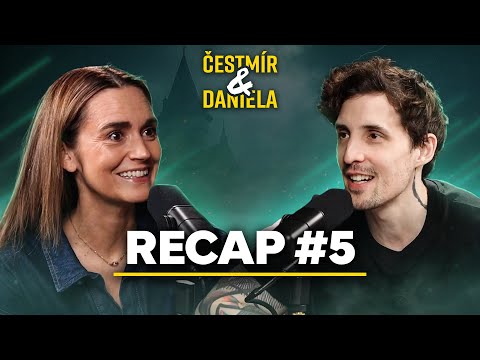 Čestmír & Daniela: Tenhle díl nás úplně rozsekal! | RECAP EP.5
