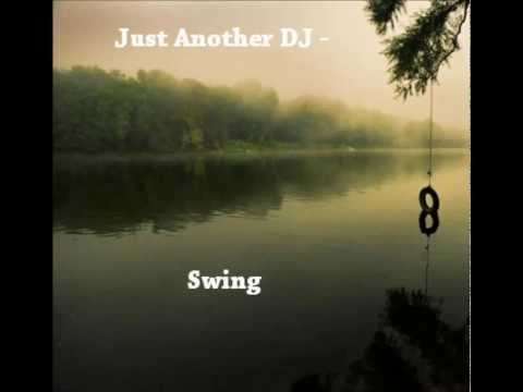 Just Another DJ - Swing