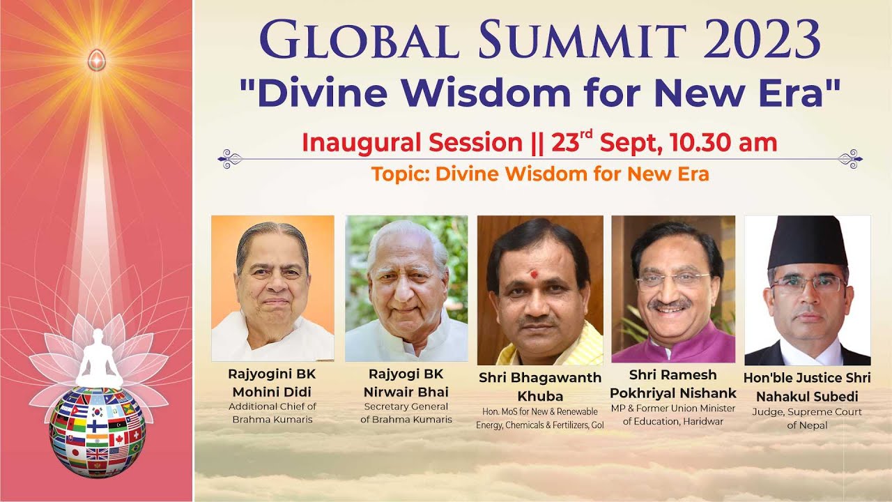 Global summit 23- 4 | inaugural session | dadi ratan mohini, bk mohini didi | 23 sep 10. 30 am