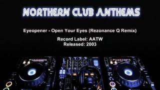 Eyeopener - Open Your Eyes (Rezonance Q Remix)