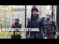 Resurrection Ertugrul Season 5 Episode 371