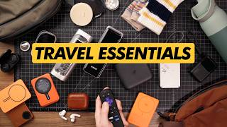 10 Travel Essentials I Can't Live Without