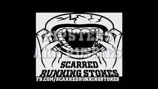 Scarred Running Stones - Hipsters are pussies