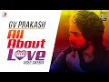 All About Love G V Prakash Kumar Back To Back Video Songs G V Prakash Kumar Tamil Hit Songs