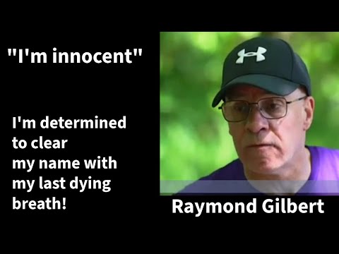 Ray Gilbert deserves the chance to clear his name!