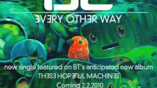 BT - Every Other Way [AUDIO]