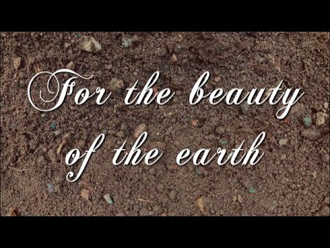 "For the beauty of the earth"  A Harvest Anthem by Joanna Forbes L'Estrange & Alexander L'Estrange