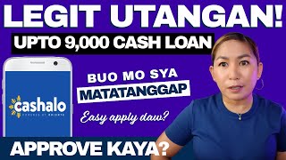 Legit Cash Loan Kay Cashalo, Madali Bang Applyan?