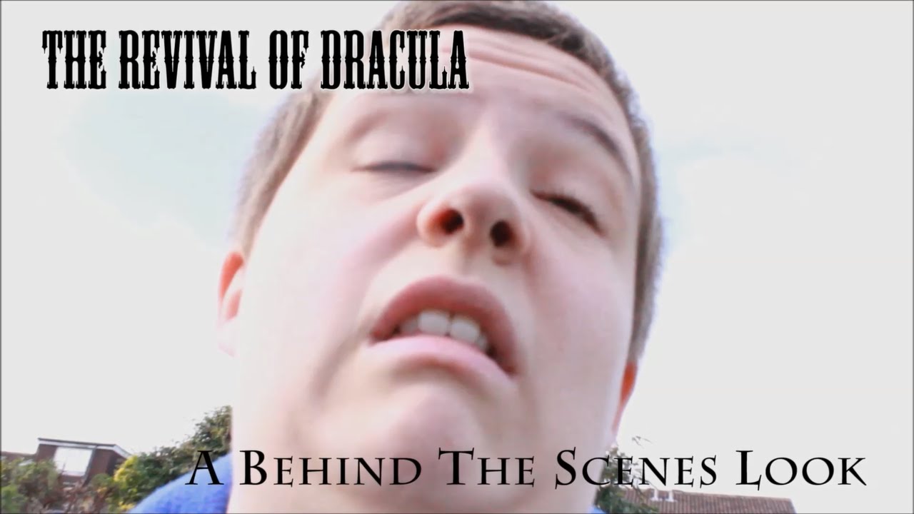 THE REVIVAL OF DRACULA: A Behind the Scenes Look