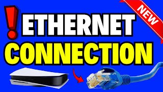 How to Fix Ethernet Connection PS5