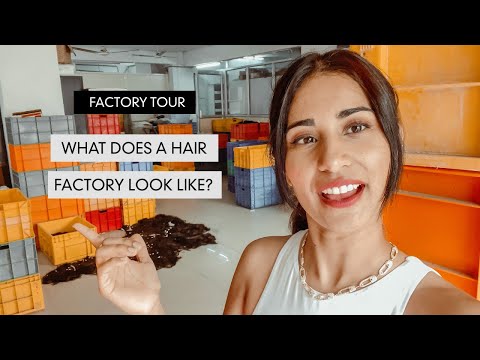 Hair Factory Tour - Hair Extensions in India - 1 Hair...