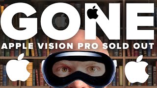 Apple Vision Pro SELLS OUT For Now | We Got Two