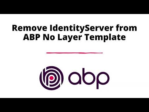 Removing Identityserver From Abp No Layer Template