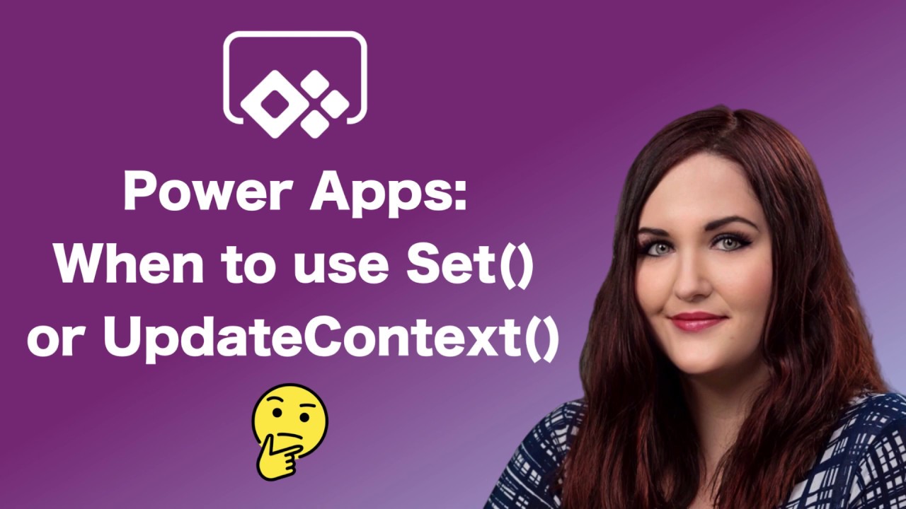 Power Apps: When to Use Set or UpdateContext