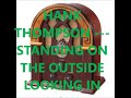 HANK THOMPSON & THE BRAZOS VALLEY BOYS   STANDING ON THE OUTSIDE LOOKING IN NOW