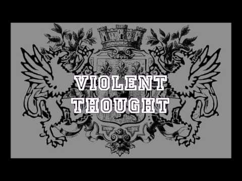 Violent Thought - We Stand Strong