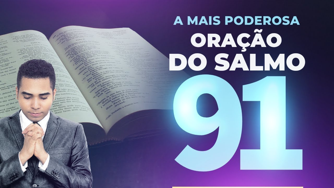 PODEROSA ORAÇÃO DO SALMO 91 PARA QUEBRAR AS AMARRAS  🙏