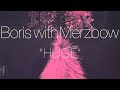 Boris with Merzbow "Huge" - Duration 