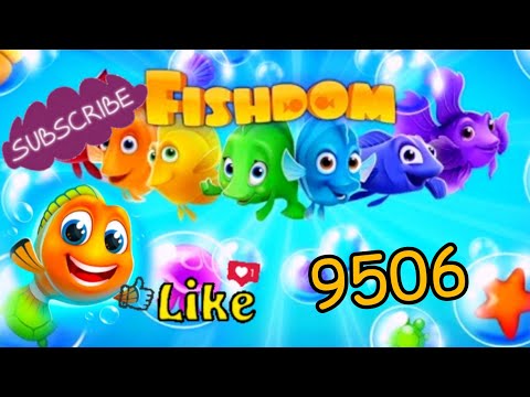 fishdom 2022, no Boosters, 9506  level - прохождение без бустеров, 9506 уровень.