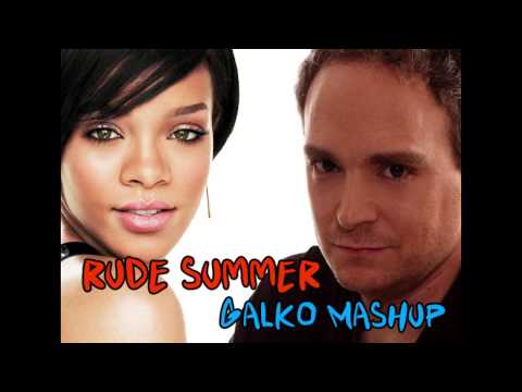 GALKO MASHUP - Rude Summer [Izhar Ashdot Vs Rihanna]