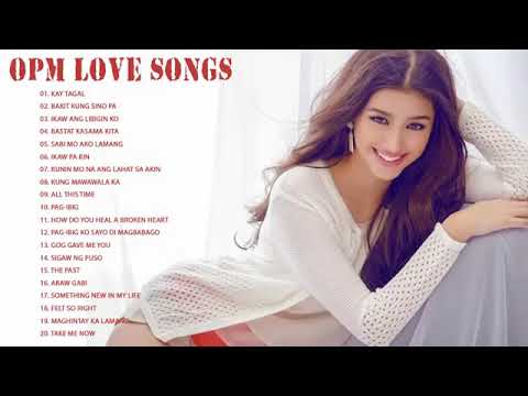 Top 100 OPM Hugot Love Songs Ever - NEW OPM Tagalog Love Songs 2018