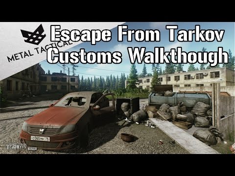 Customs Raid Walkthrough - Escape From Tarkov Gameplay/Guide (Factory Key, Crate Spawns, Weapons)