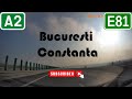 Autostrada A2 Bucuresti Constanta Autostrada A2 Highway Romania E81