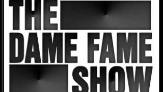 The Dame Fame Show Mistah FAB Uncut Footage