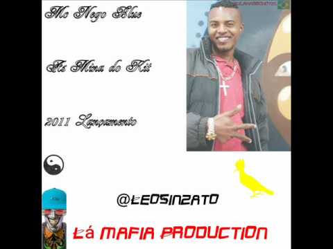 MC NEGO BLUE - AS MINA DO KIT - LA MAFIA PRODUÇÃO   @LeoSinzato