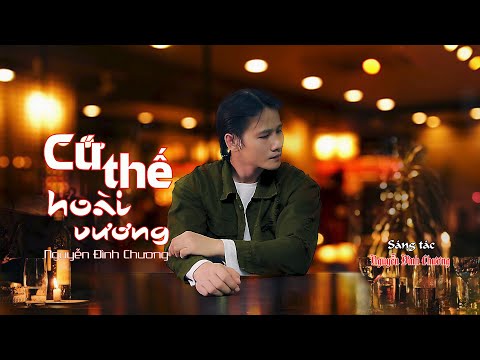 Cứ thế hoài vương Sheet - Nguyễn Đình Chương